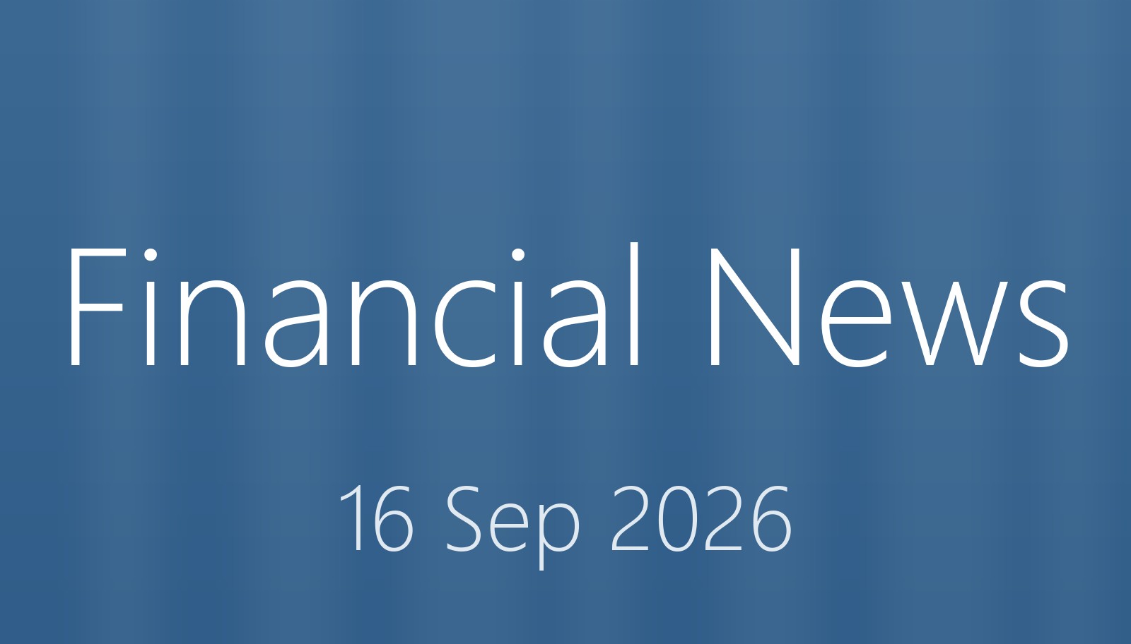 Financial News 16 Sep 2026 おだログ